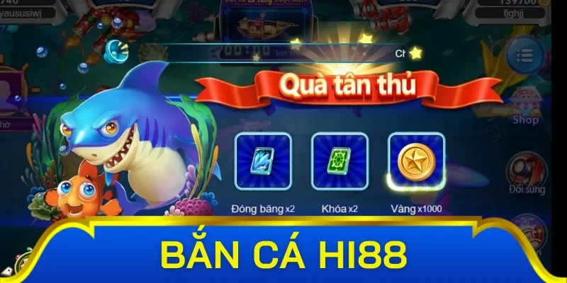 Siêu phẩm không thể bỏ lỡ tại bắn cá Hi88