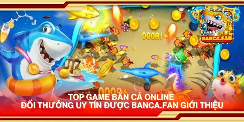 Top game bắn cá online đổi thưởng uy tín được mp6.io giới thiệu