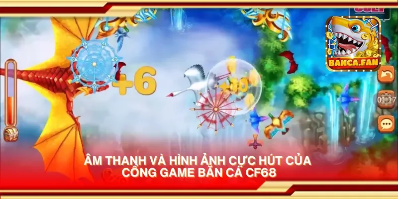 Chinh phục cổng game bắn cá CF68 – Giải trí không giới hạn